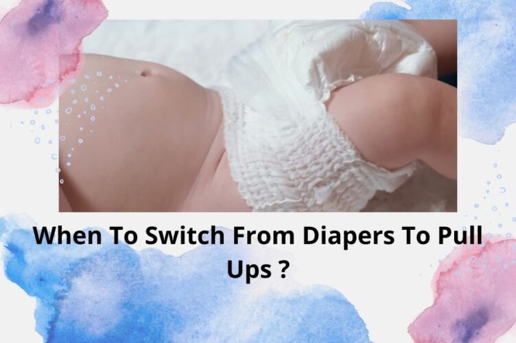 when-to-switch-from-diapers-to-pull-ups