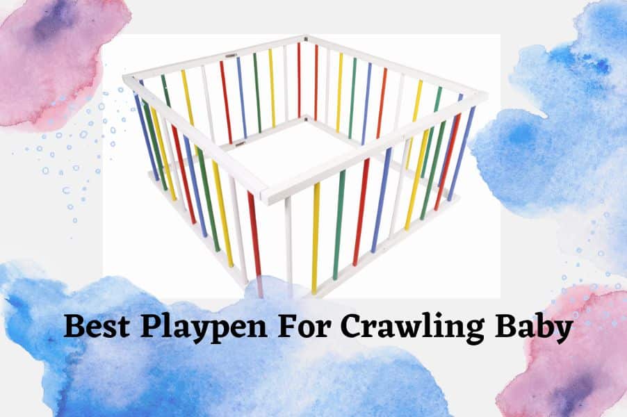 best-playpen-for-crawling-baby