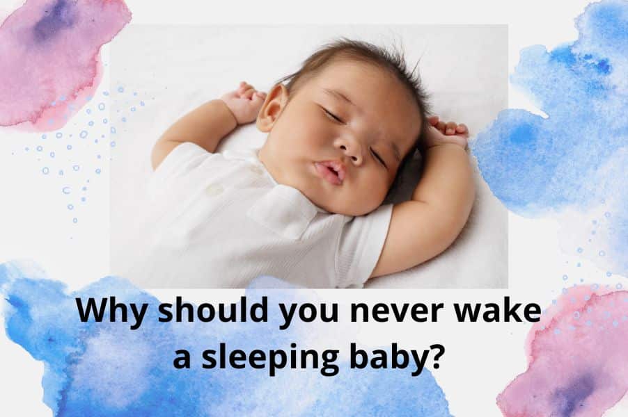Why-should-you-never-wake-a-sleeping-baby