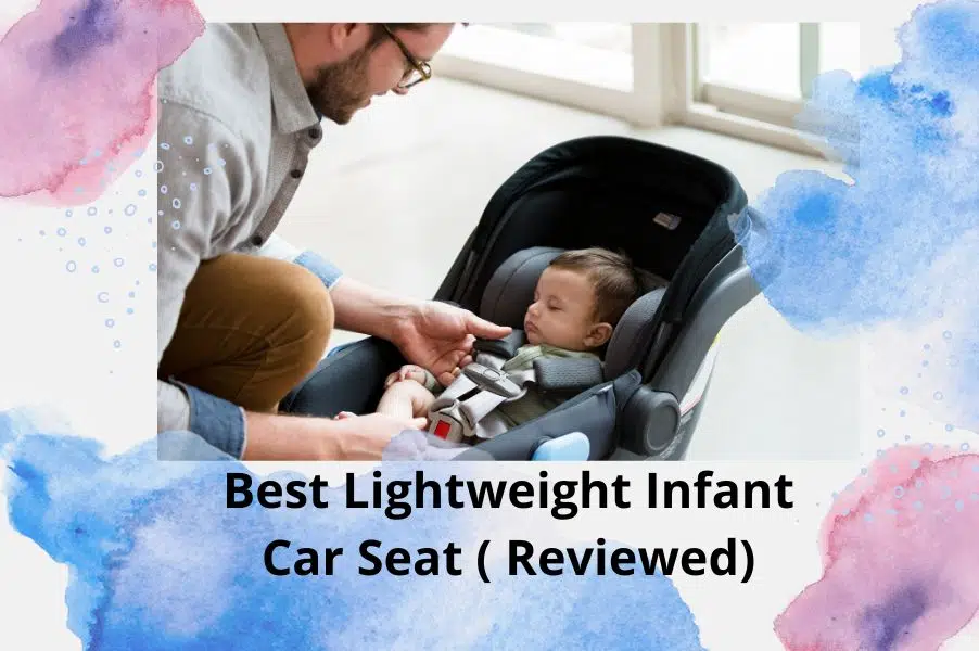 best-lightweight-infant-car-seat