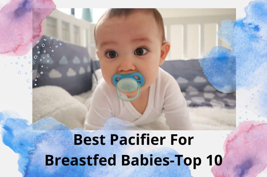 best-pacifier-for-breastfed-babies