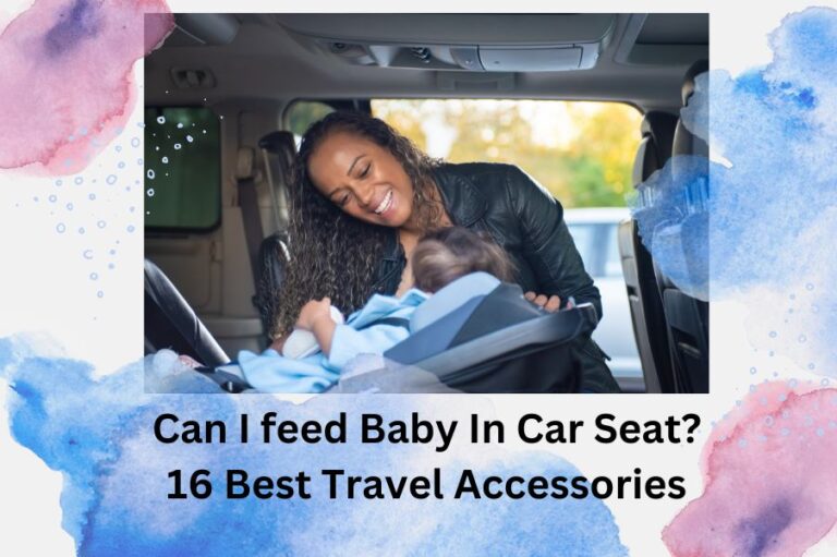 can-i-feed-baby-in-car-seat