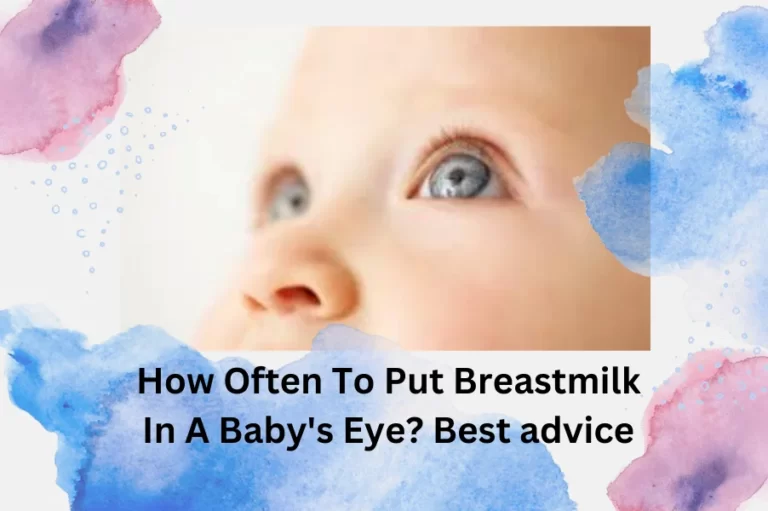 how-often-to-put-breastmilk-in-baby's-eye