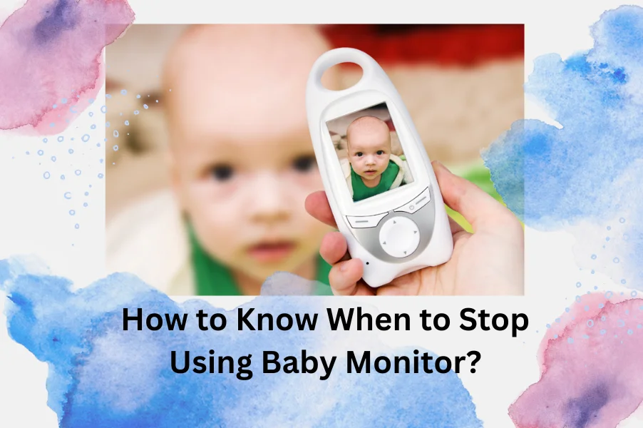 when-to-stop-using-baby-monitor
